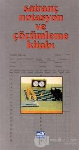Satranç Notasyon ve Çözümleme Kitabı