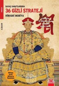 Savaş Sanatlarında 36 Gizli Strateji %25 indirimli Hiroshi Moriya