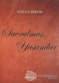 Savrulmuş Yaşamlar