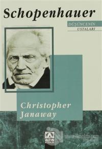 Düşüncenin Ustaları: Schopenhauer %20 indirimli Christopher Janaway