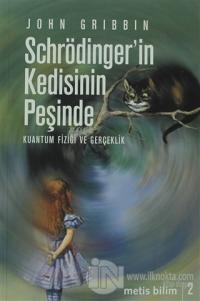 Schrödinger'in Kedisinin Peşinde