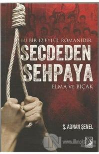 Secdeden Sehpaya
