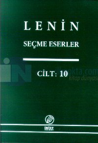 Seçme Eserler Cilt: 10Komünist Enternasyonal