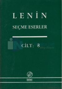 Seçme Eserler Cilt: 8Savaş Komünizmi 1918-1920