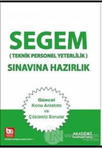 Segem (Teknik Personel Yeterlilik) Sınavına Hazırlık Konu Anlatımı