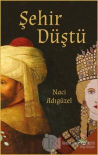 Şehir Düştü