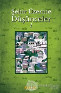 Şehir Üzerine Düşünceler 1