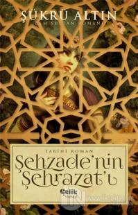 Şehzade'nin Şehrazat'ı