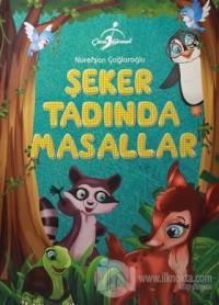 Şeker Tadında Masallar