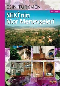 Seki'nin Mor Menevşeleri %25 indirimli Esin Türkmen