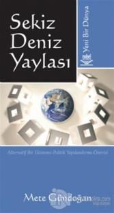 Sekiz Deniz Yaylası Yeni Bir Dünya