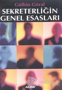 Sekreterliğin Genel Esasları