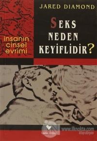 Seks Neden Keyiflidir?