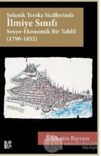 Selanik Tereke Sicillerinde İlmiye Sınıfı
