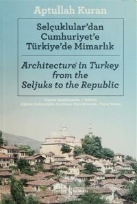 Selçuklular'dan Cumhuriyet'e Türkiye'de Mimarlık %23 indirimli Aptulla