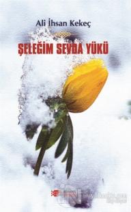 Şeleğim Sevda Yükü