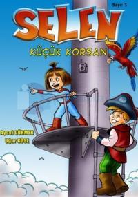 Selen Sayı: 3 Küçük Korsan