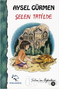 Selen Tatilde