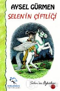 Selen'in Çiftliği