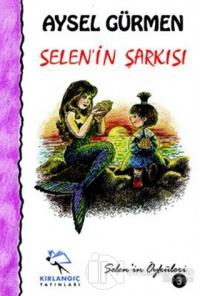 Selen'in Şarkısı