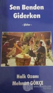 Sen Benden Giderken - Şiirler