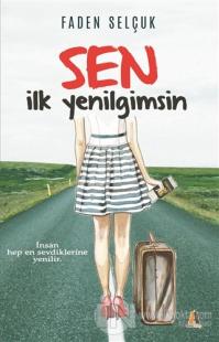 Sen İlk Yenilgimsin