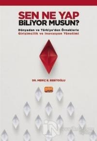 Sen Ne Yap Biliyor Musun?