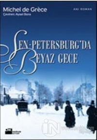 Sen-Petersburg'da Beyaz Gece