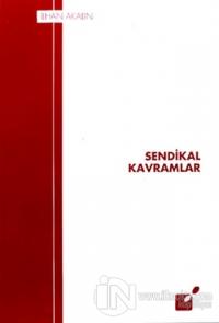 Sendikal Kavramlar