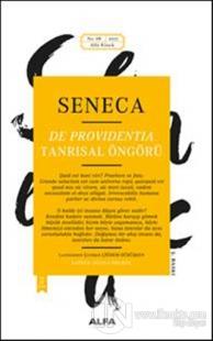 Seneca: De Providentia - Tanrısal Öngörü