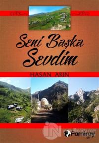 Seni Başka Sevdim