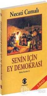 Senin İçin Ey Demokrasi