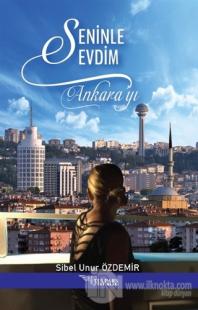 Seninle Sevdim Ankara'yı