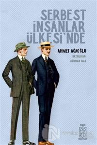 Serbest İnsanlar Ülkesi'nde