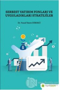 Serbest Yatırım Fonları ve Uyguladıkları Stratejiler