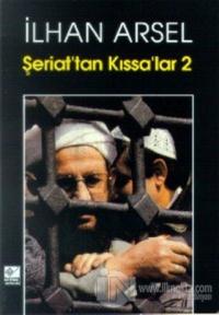 Şeriat'tan Kıssa'lar 2