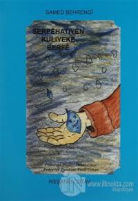 Serpehatiyen Kuliyeke Berfe