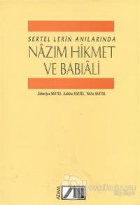 Sertel'lerin Anılarında Nazım Hikmet ve Babıali