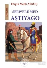 Serwere Med Aştiyago