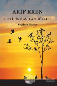 Ses İpine Asılan Sözler