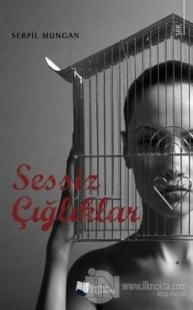 Sessiz Çığlıklar