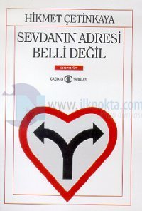Sevdanın Adresi Belli Değil