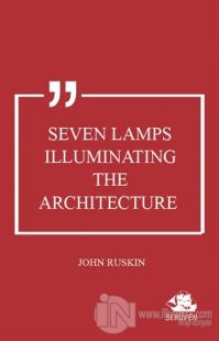 Seven Lamps Illuminating the Architecture