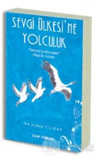 Sevgi Ülkesi'ne Yolculuk