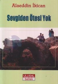 Sevgiden Ötesi Yok
