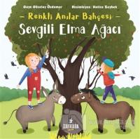 Sevgili Elma Ağacı - Renkli Anılar Bahçesi