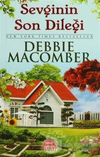 Sevginin Son Dileği %30 indirimli Debbie Macomber