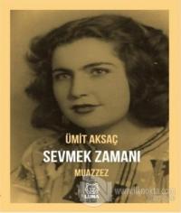 Sevmek Zamanı - Muazzez