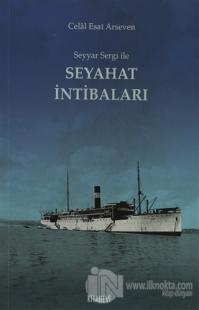Seyyar Sergi ile Seyahat İntibaları
