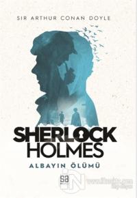 Sherlock Holmes - Albayın Ölümü